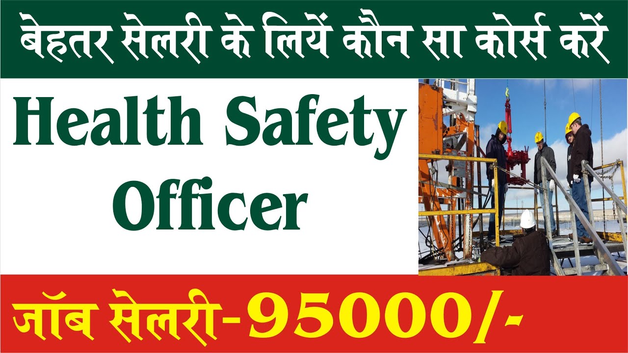 health safety officer course | Best Safety Training Institute in India | Online Safety Course