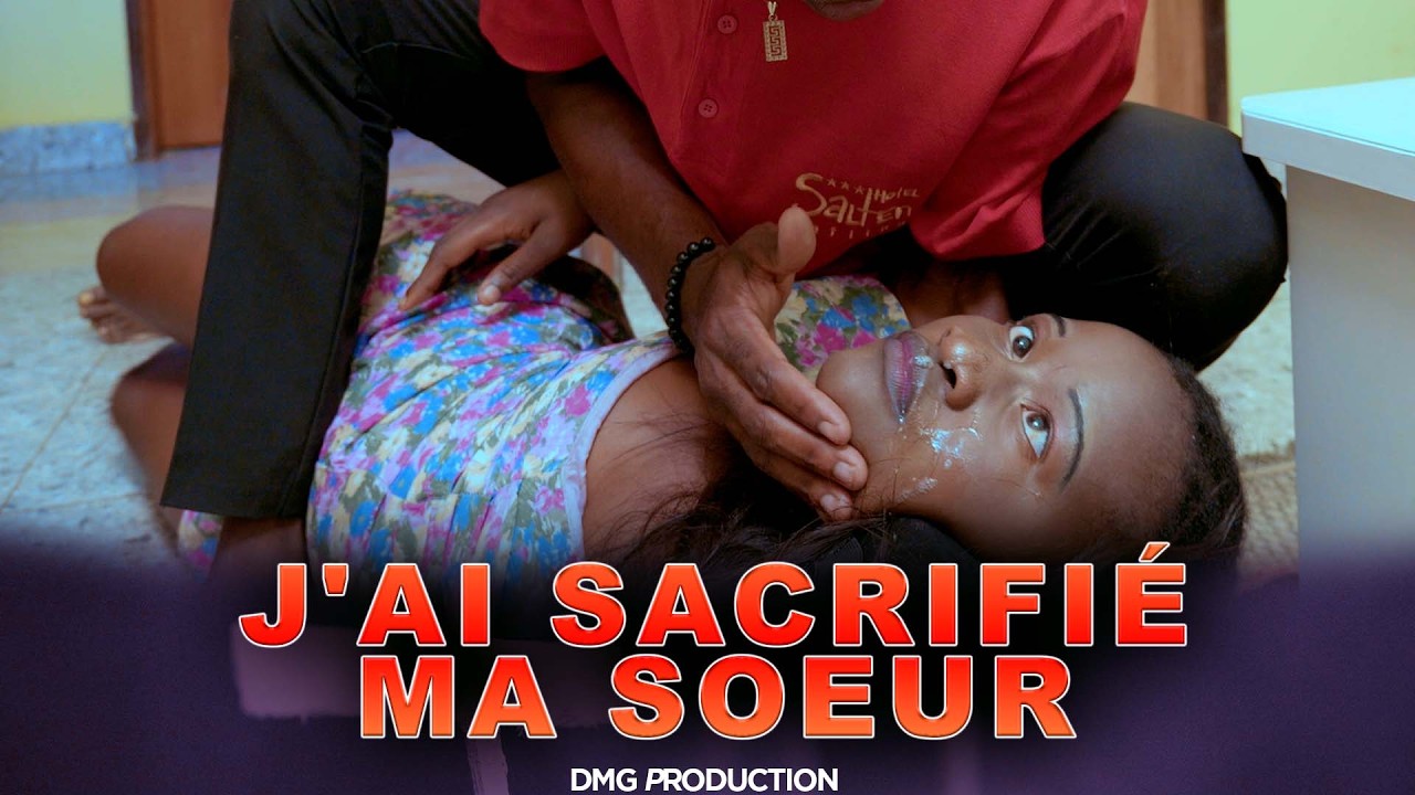J'ai Sacrifié Ma Sœur - ( Nouveau Film Africain ) - DMG PRODUCTION ...