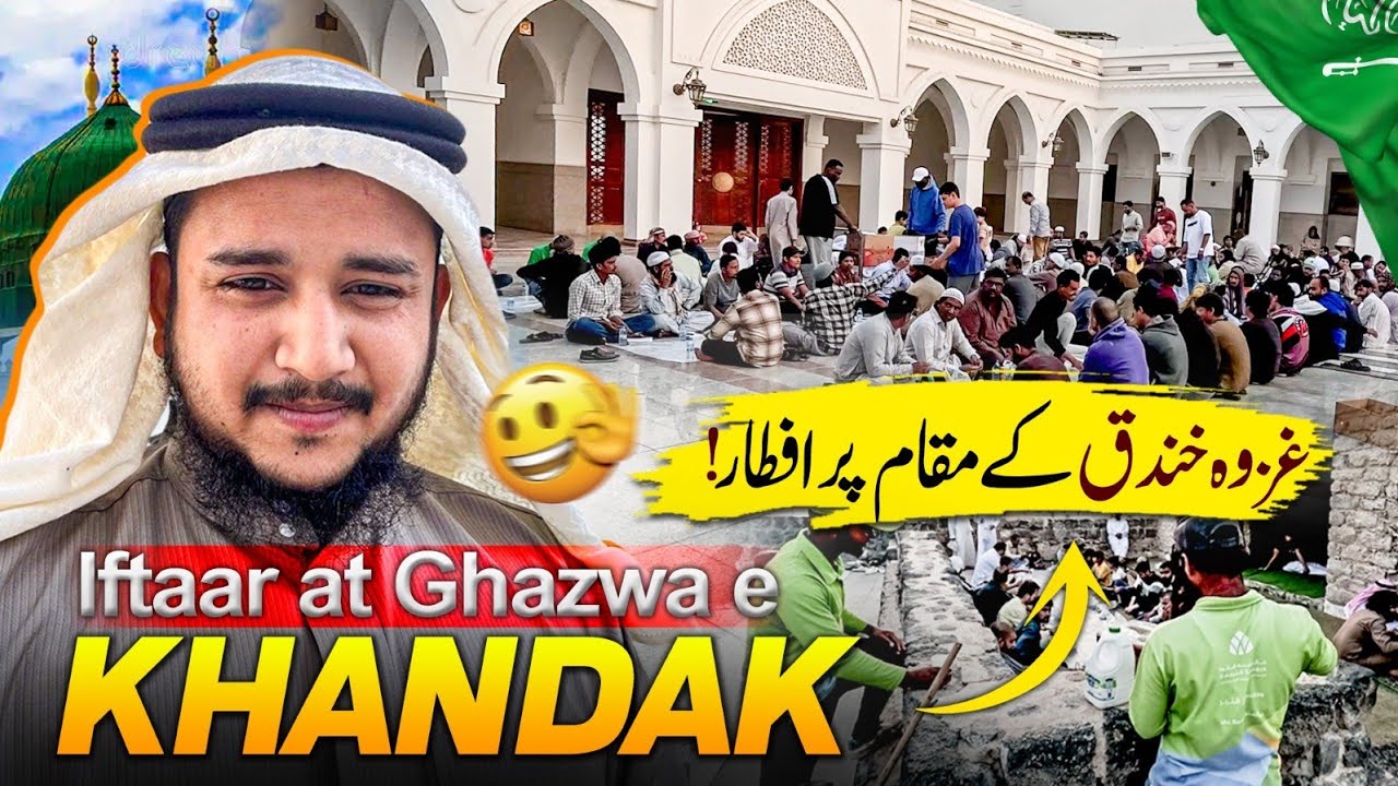 Ghazwa-e-Khandak | Vlog At Ghazwa-e-Khandak | Iftaar Near Ghazwa-e-Khandak | Iftaar With Imran Bhai