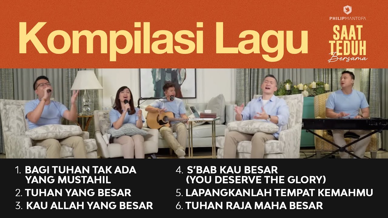 Kompilasi Lagu Saat Teduh Bersama - Episode 123 (Official Philip Mantofa)