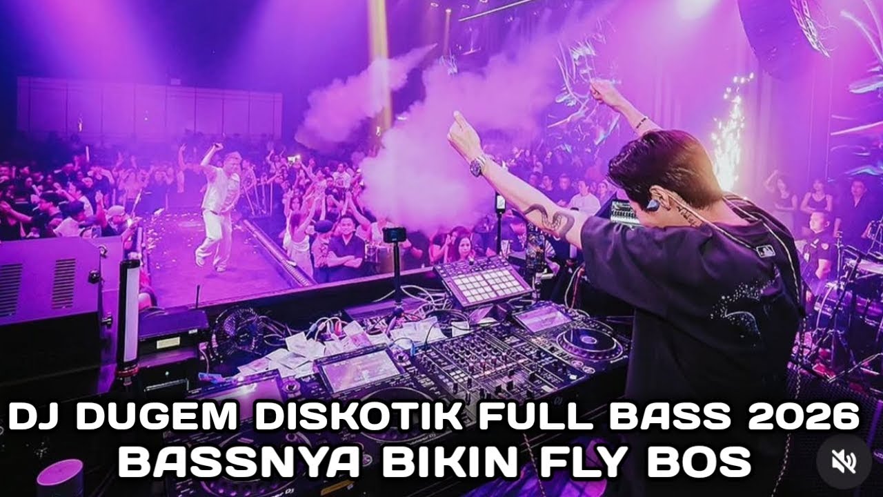 BASSNYA BIKIN FLY BOS !!! DJ DUGEM DISKOTIK FULL BASS 2026 