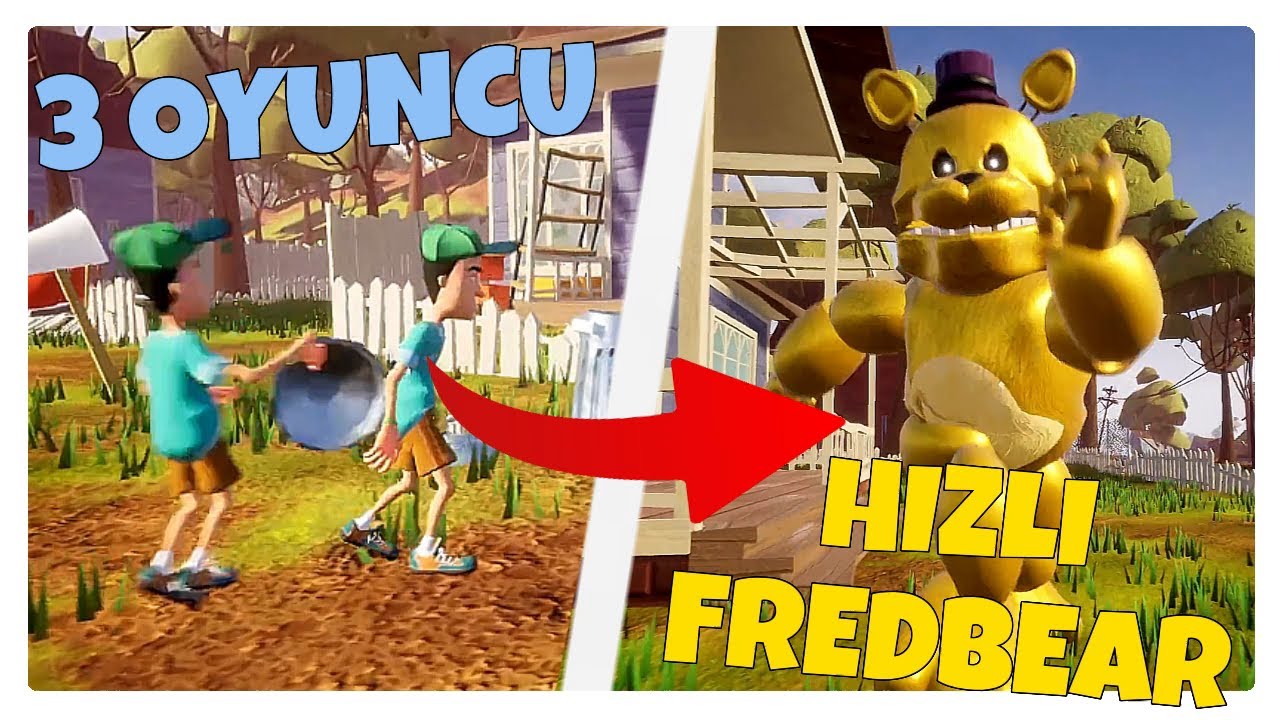 Hello Neighbor Fredbear Çok Oyunculu AŞIRI ZEVKLİ