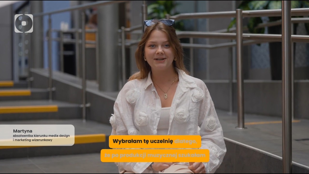 Oczami absolwentki: Martyna o studiowaniu media design i marketing wizerunkowy