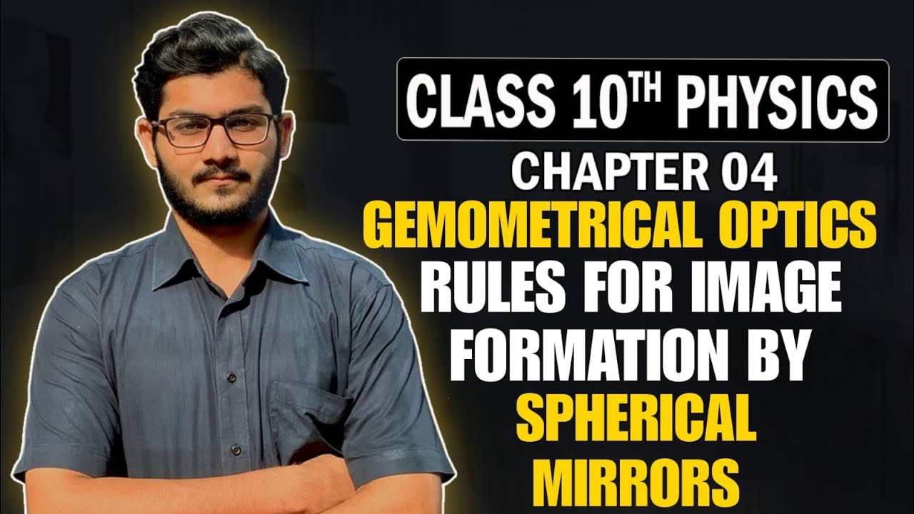 Rules For Imagae Formation | Class 10 Physics Chap 13 Geometrical Optics | Sindh Board