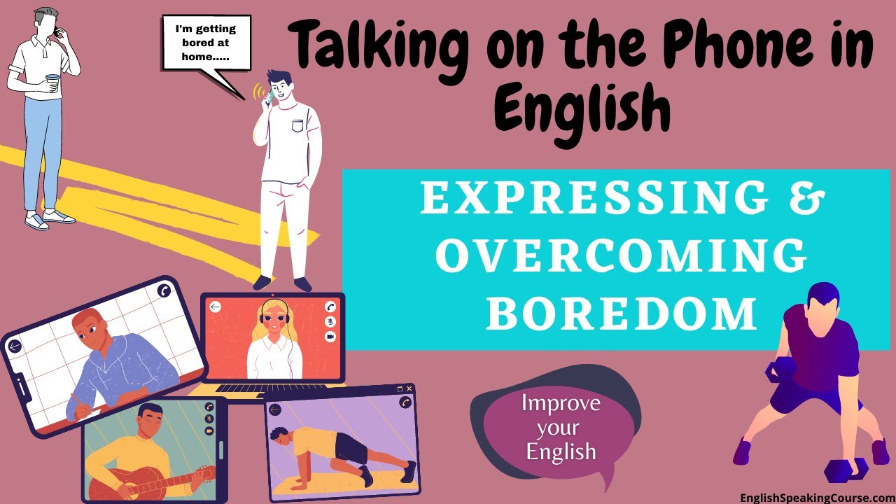 Phone Conversation - Expressing Boredom | Telephone Conversation | English Speaking Class
