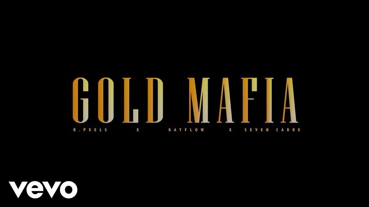 R.PEELS - Gold ft. Seven Cadre, Kayflow_zwe