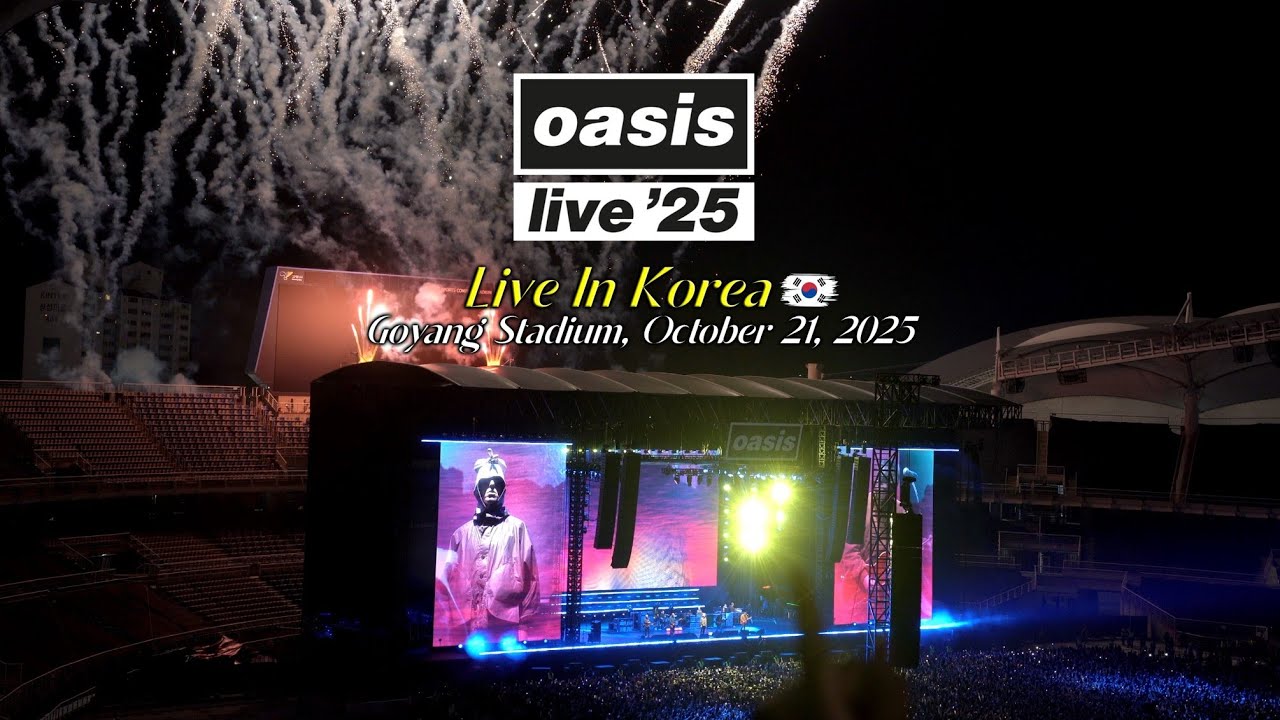 Oasis💥Full Live💥Oasis Live '25 Seoul, Korea @Goyang Stadium • 251021