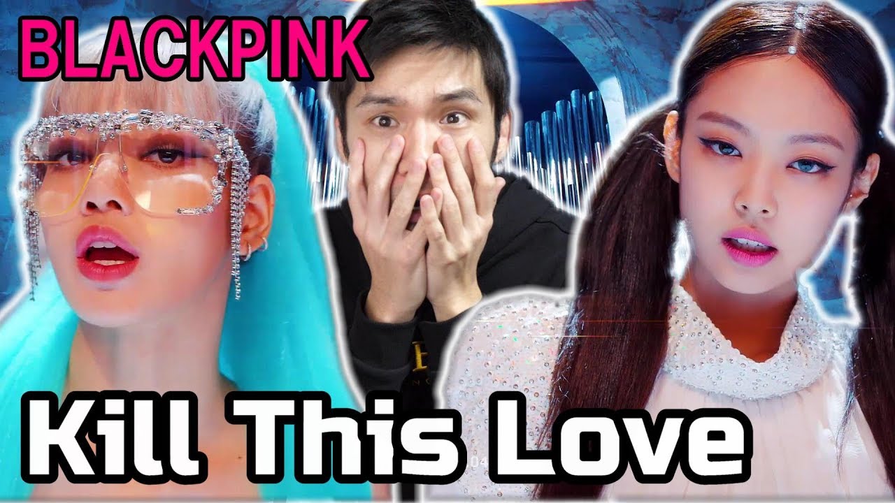 BLACKPINK  'Kill This Love' リアクション＆レビュー!! YGが世界へ魅せる本気を感じた
