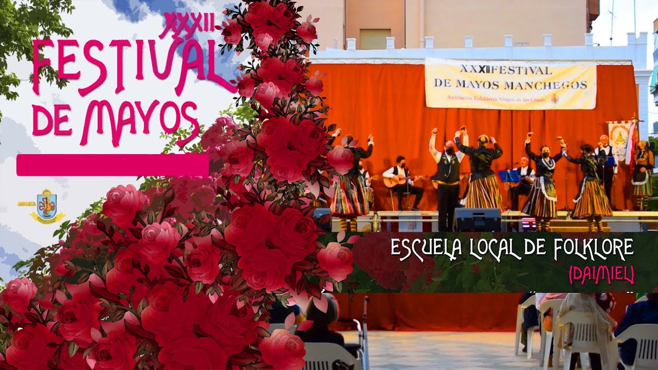 Escuela Folklore de Daimiel - FESTIVAL DE MAYOS (DAIMIEL 2021) | Fiestas Daimiel