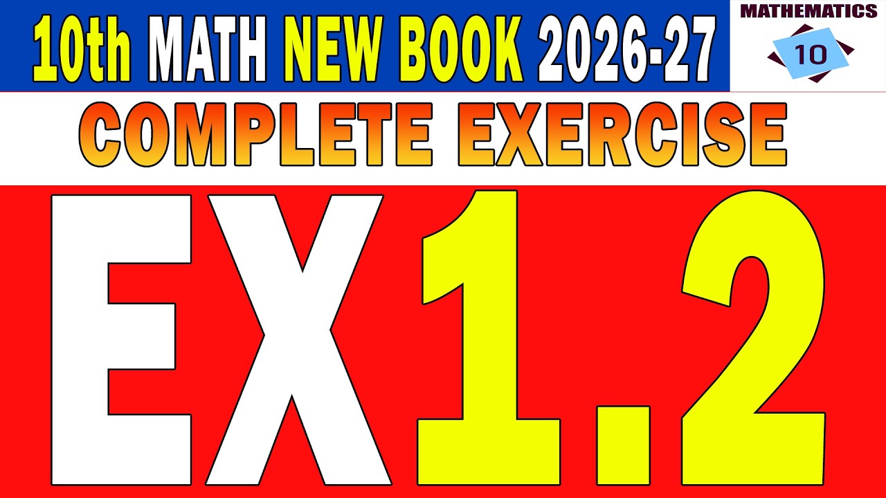 Exercise 1.2 class 10th math new book 2026 | 10th Class Math new book Exercise 1.2 | Ex 1.2 math 10