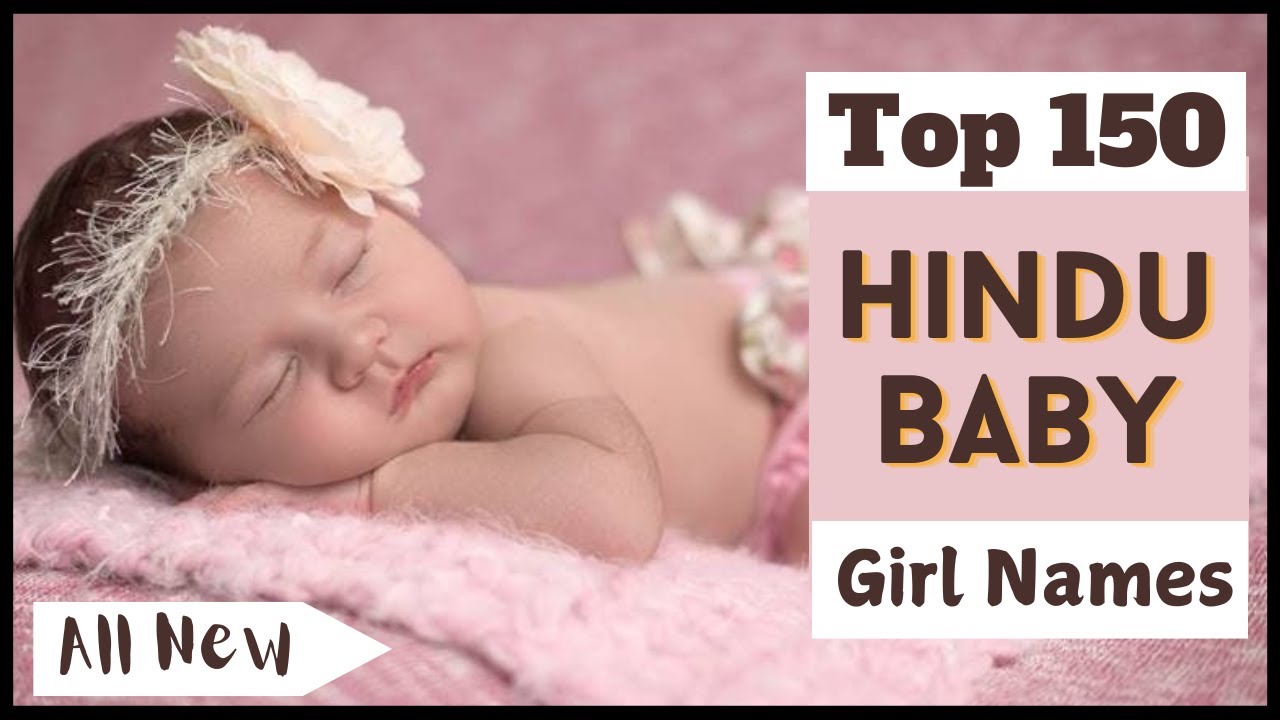 Top 150 Hindu Baby Girl Names 2024 | A to Z Latest Hindu Baby Girl Names 2024