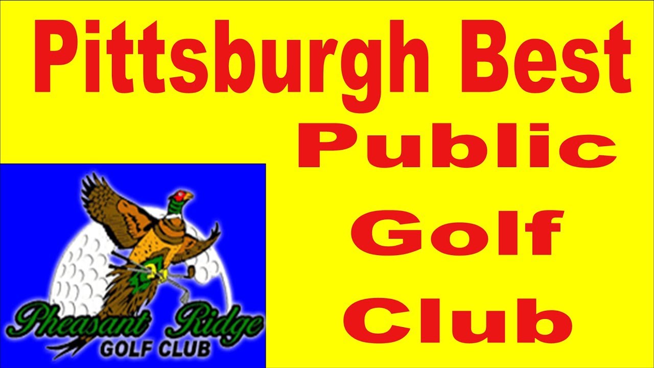 Best Golf Courses In Pittsburgh |Pittsburgh Golf Club