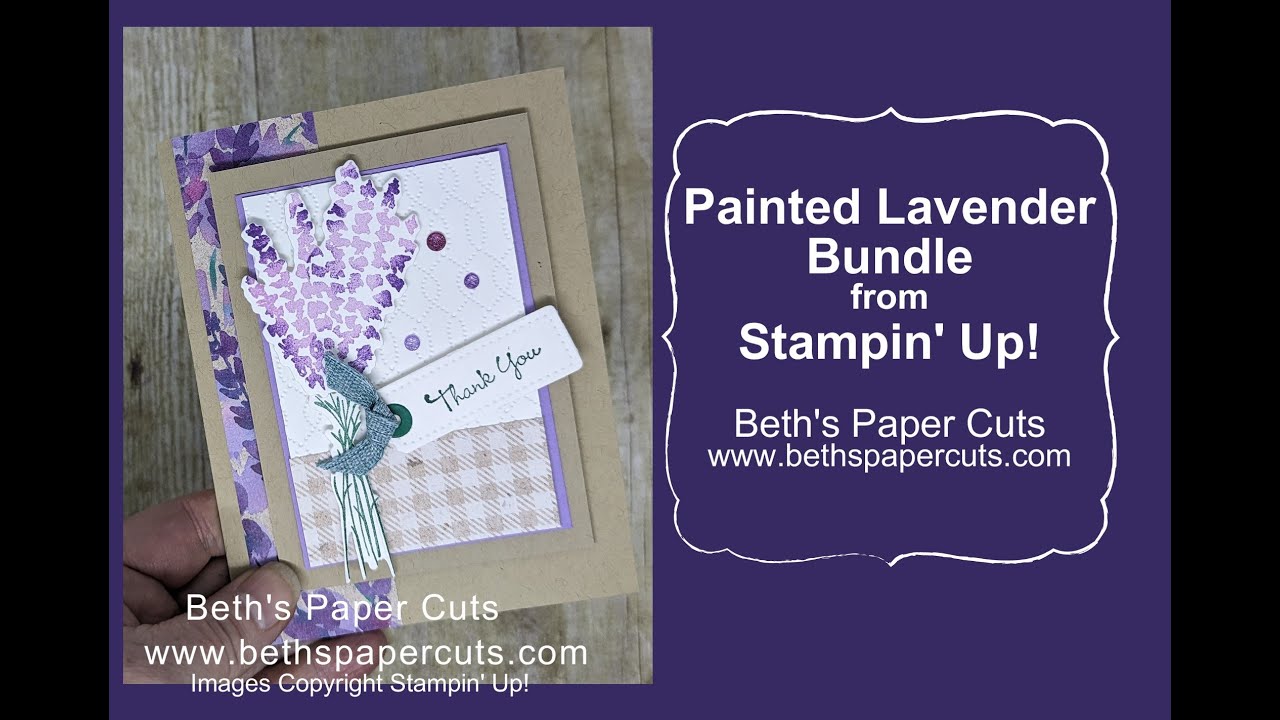 Painted Lavender Bundle from Stampin' Up!  Beth's Paper Cuts