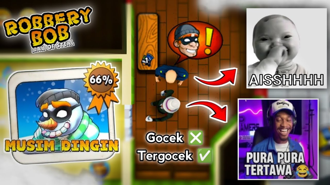 Aisshhh 🤭, Mau Gocek Malah Tergocek 😹 - Robbery Bob Man of Steal