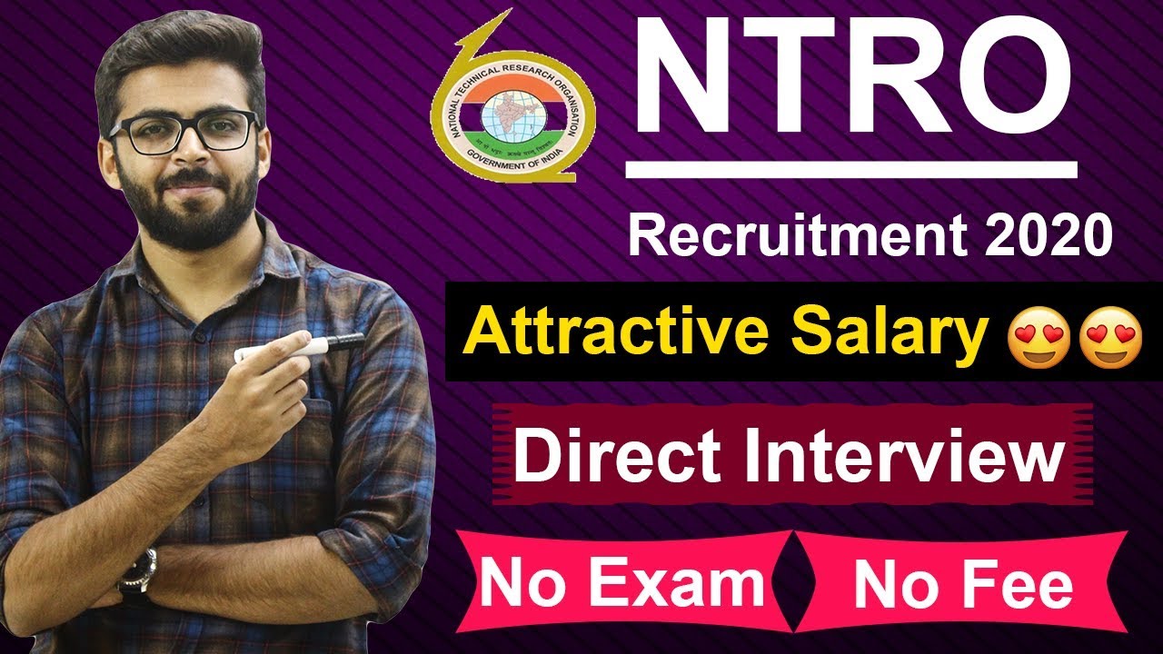NTRO Recruitment 2020 | No Exam | No Fee | Direct Interview | Latest Govt Jobs 2020