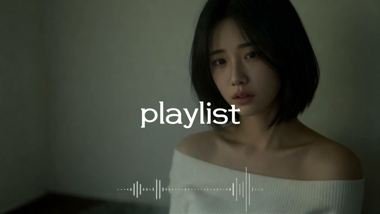 𝐏𝐥𝐚𝐲𝐥𝐢𝐬𝐭  서툴렀던 우리의 모든 장면들이  |  감성힙합 · 느좋플리· Trendy R&B Selection