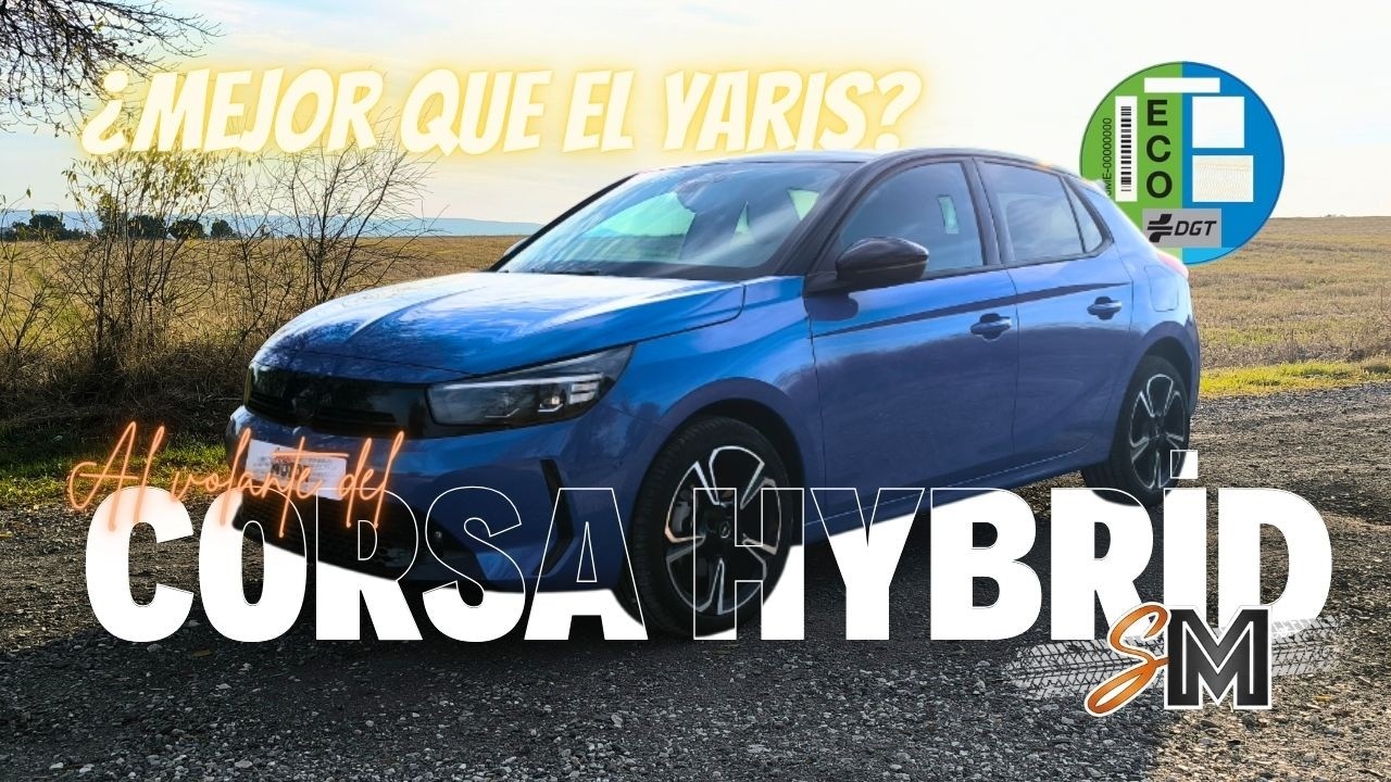 ¿El MEJOR híbrido calidad-precio? 🚗 Opel CORSA HYBRID 2025 (¡Adiós al Yaris!) / SuperMotor.Online