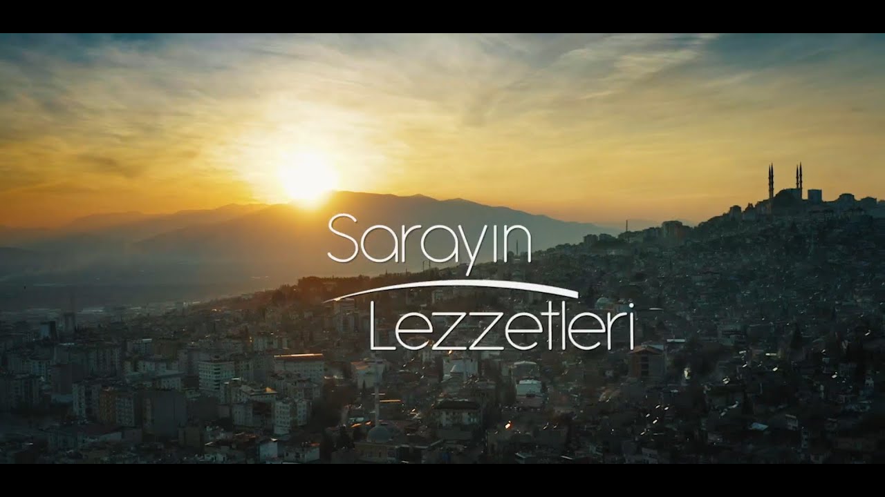 SARAYIN LEZZETLERİ  | KAHRAMANMARAŞ | 48. Bölüm
