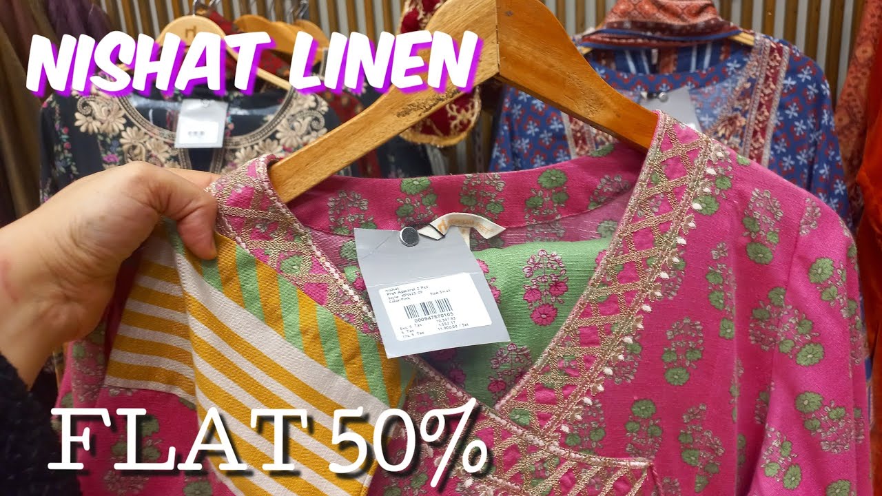 Nishat Linen Flat 50% Clearance Sale On entire stock| Nisaht Linen Sale Today| Luxury Pret on Sale