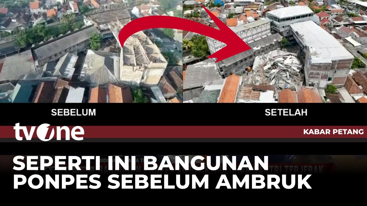 Penampakan Sebelum & Sesudah Bangunan Ponpes Al-Khoziny Ambruk Rata dengan Tanah | tvOne