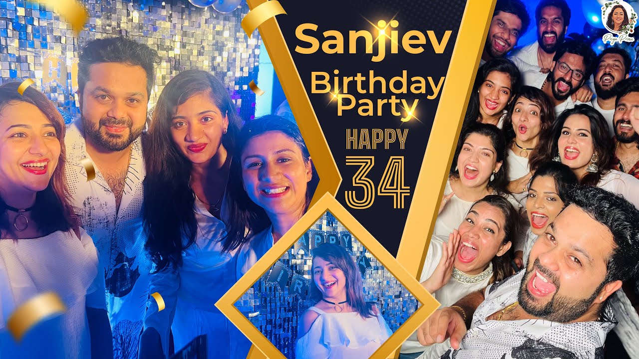 Sanjiev Birthday Party 🥳 | Celebration With 