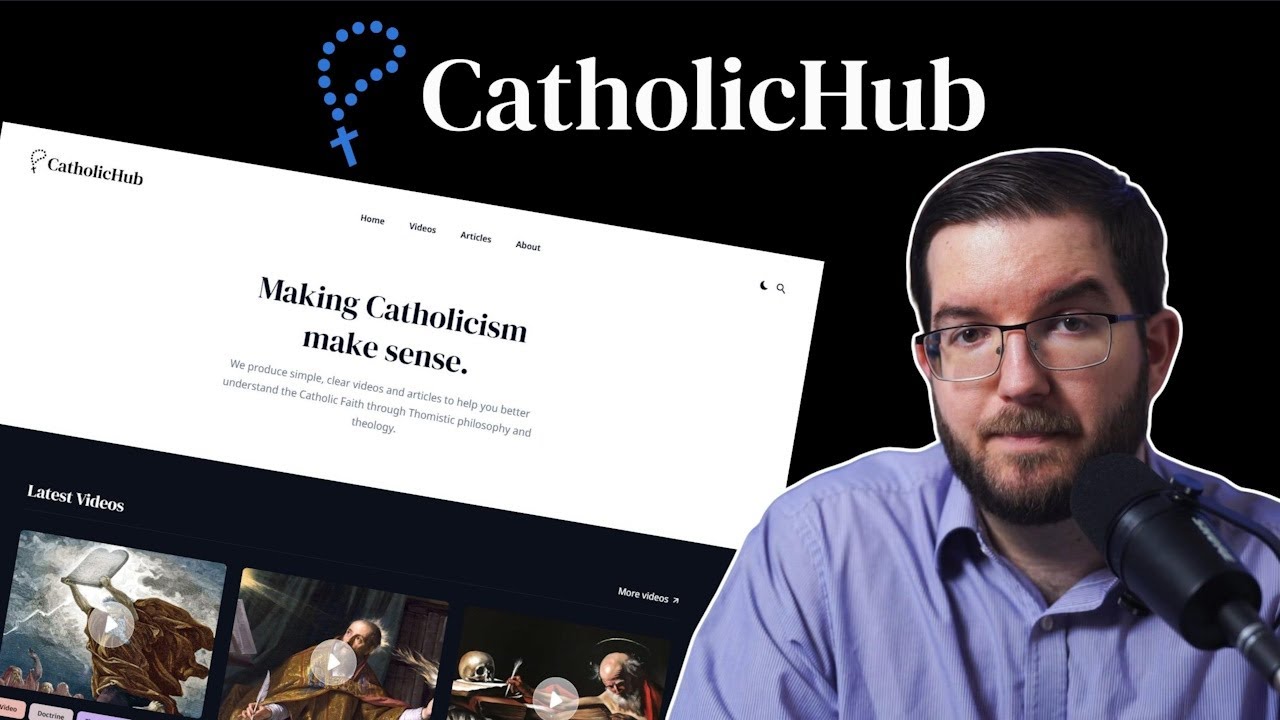 Another Catholic YouTube Channel?