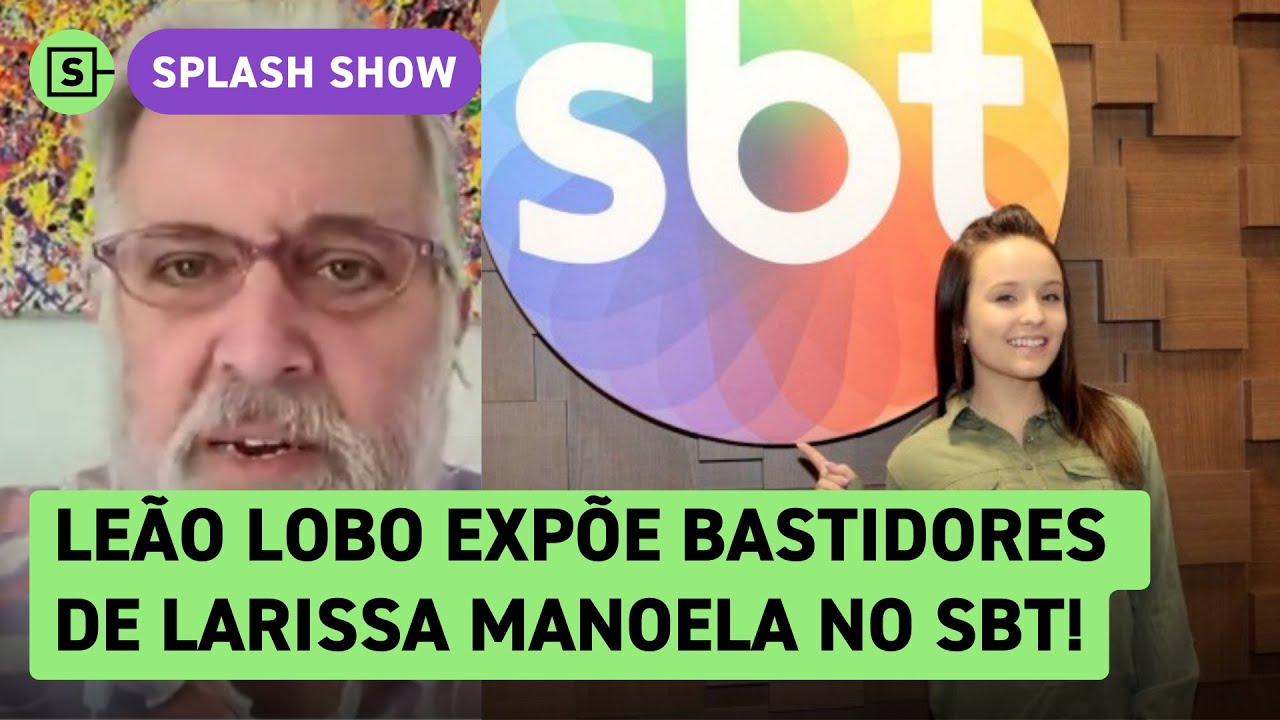 Larissa Manoela no SBT: Leão Lobo expõe fama de atriz nos corredores da emissora