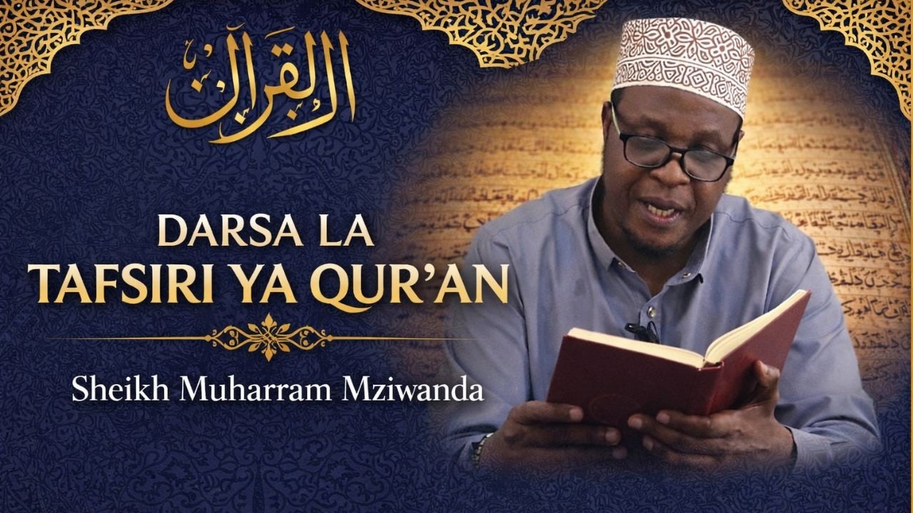 🔴#live DARSA LA TAFSIRI YA QUR'AN - SHEIKH MUHARRAM MZIWANDA | MASJID JUMUIYA TANDIKA DSM-TZ