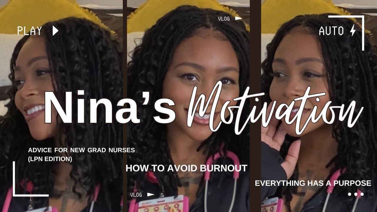 Where Have I been?! New Grad Nurse | LPN | How to Avoid Burnout | Positive nursing Affirmations