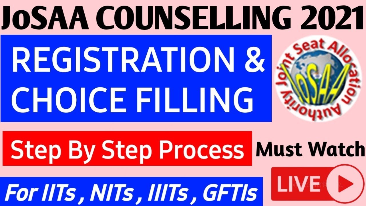 HOW TO REGISTER FOR JOSAA COUNSELLING | IIT/NIT/IIIT/GFTIs COUNSELLING 2021 | BY SAHU ACADEMY