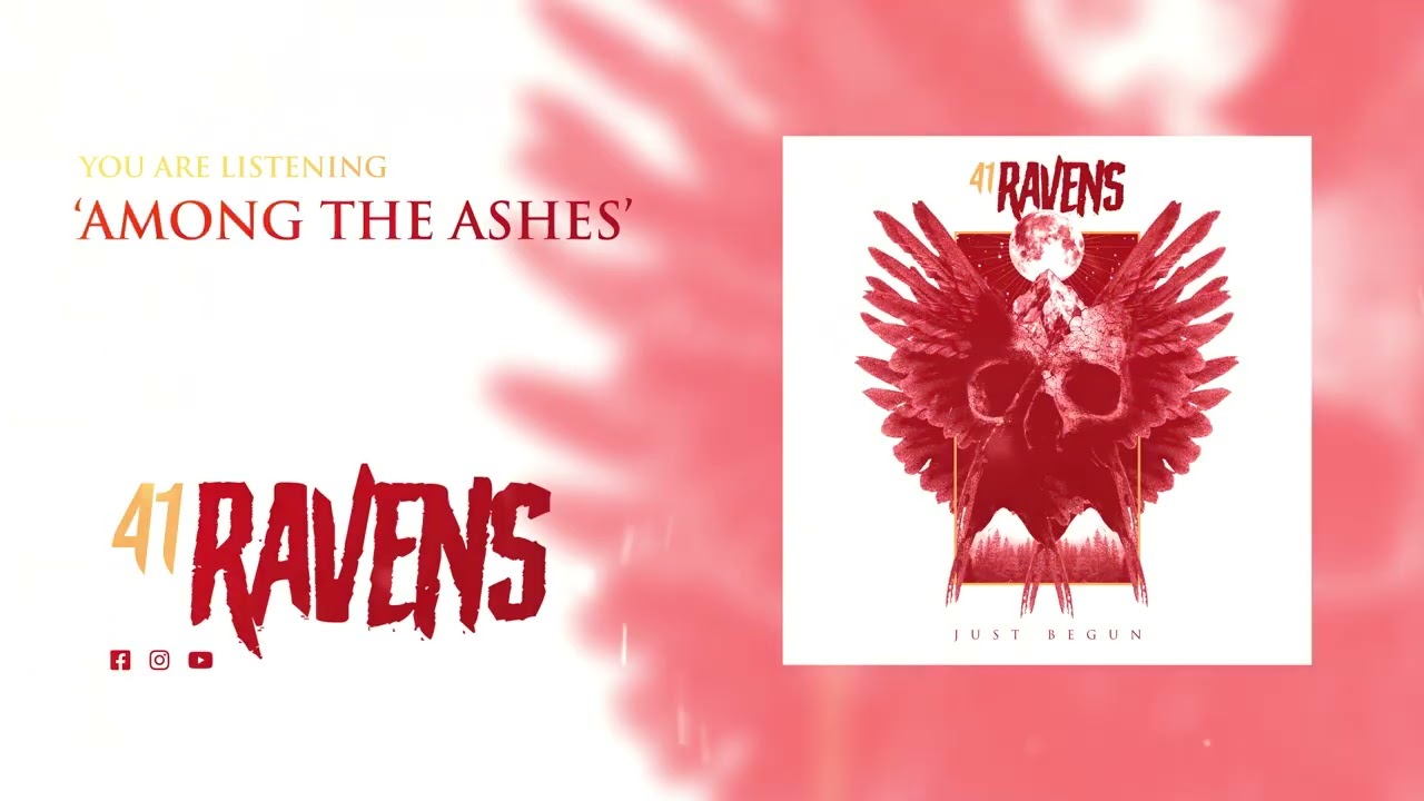 41 Ravens - Among The Ashes