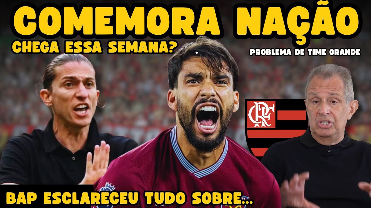BAP TOMA DECISÃO QUE... WEST HAM ACEITAR PROPOSTA DE... E LUCAS PAQUETÁ MAIS PRÓXIMO DO MENGÃO! #fla