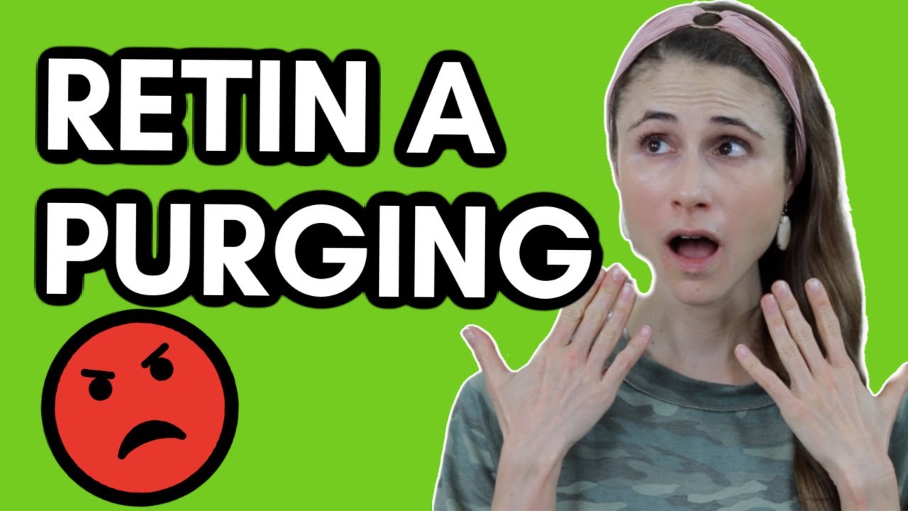 Purging & peeling with Retin A| Dr Dray