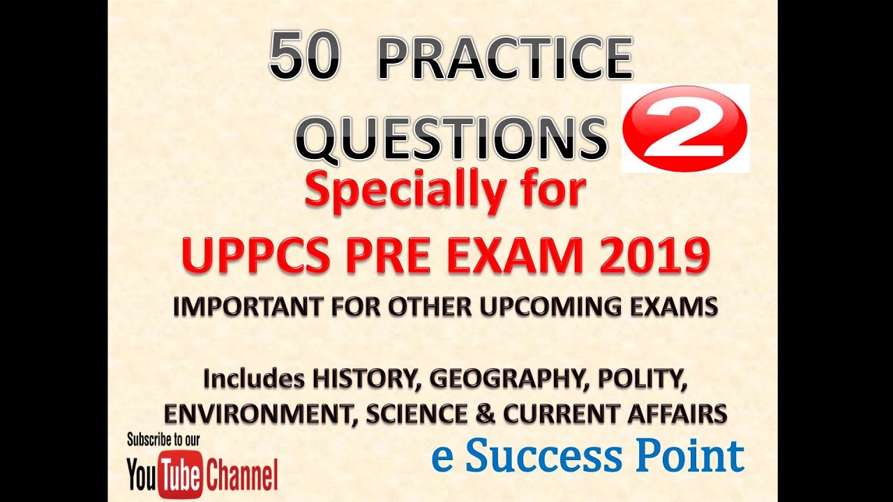 UPPCS  PRE GS PRACTICE PAPER 2, MOCK PAPER, EXAMS 2019,IMPORTANT QUESTIONS, HISTORY,GEOGRAPHY,POLITY