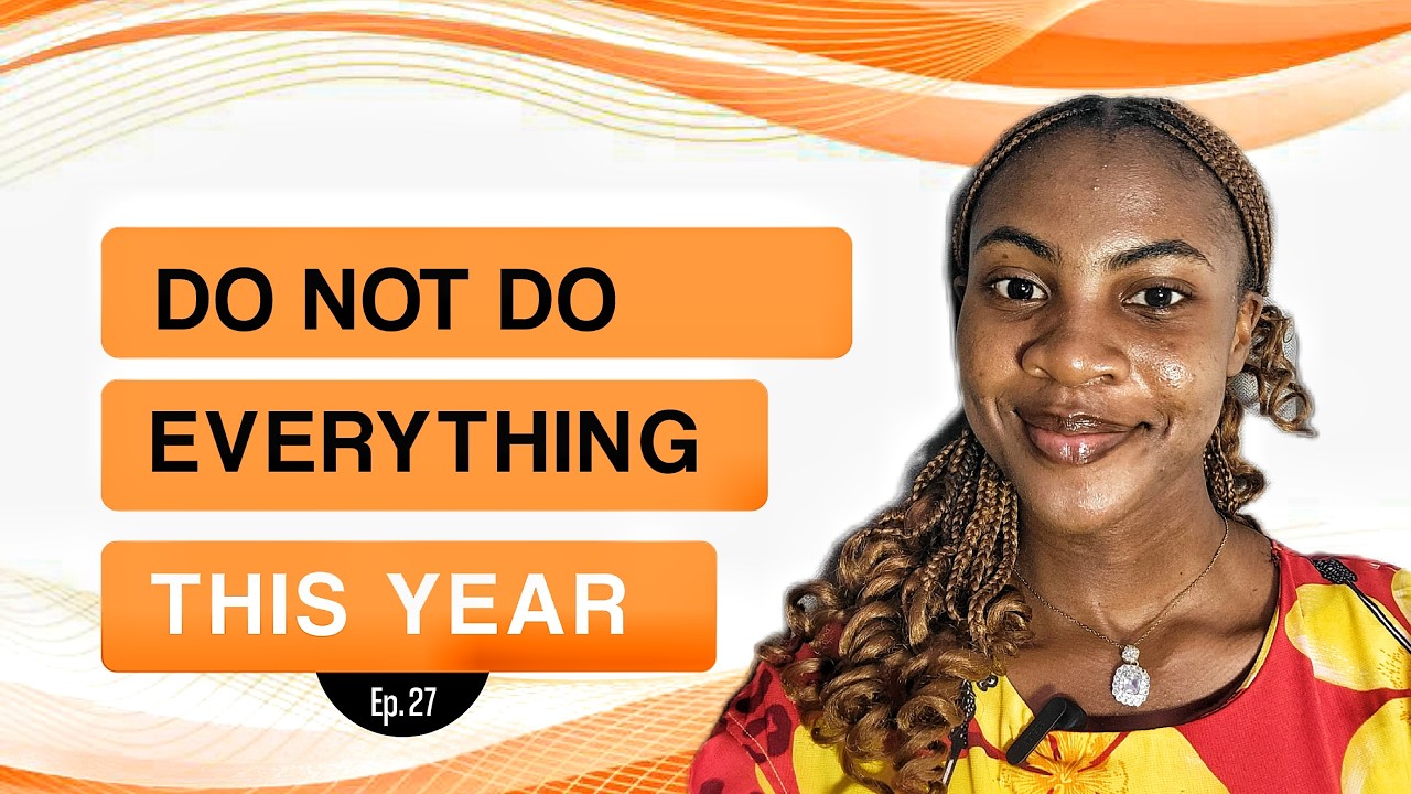 You Don't Have to Do Everything This Year! You just have to do what matters. ||Eps 27