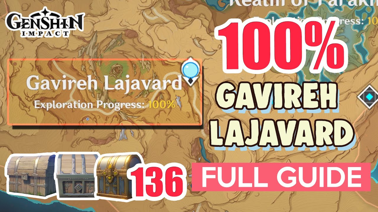 How to: Gavireh Lajavard 100% FULL Exploration ⭐ SUMERU ALL CHESTS GUIDE 【 Genshin Impact 】