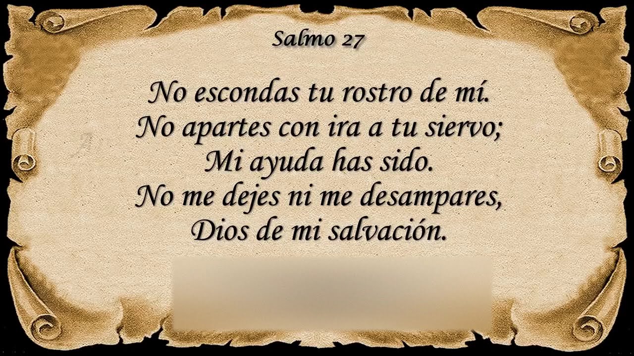 Salmo 27   Jehov&aacute; es mi luz y mi salvaci&oacute;n con letra