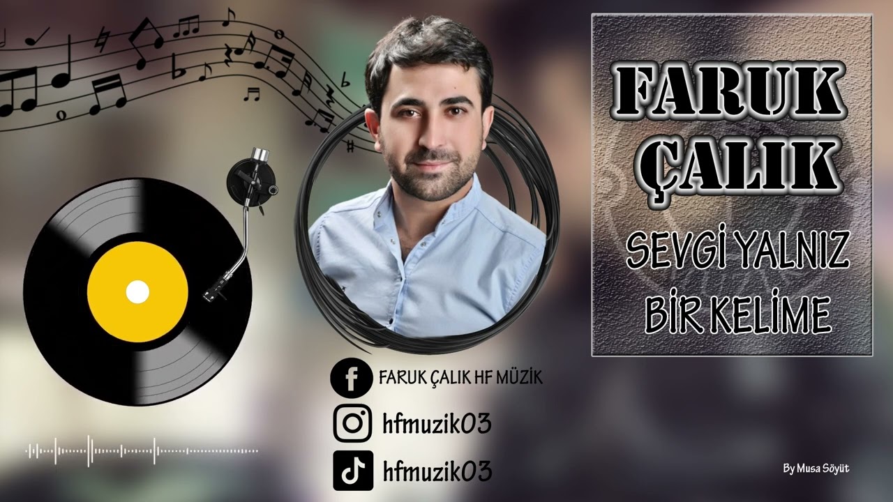 Faruk Çalık - Sevgi Yalnız Bir Kelime