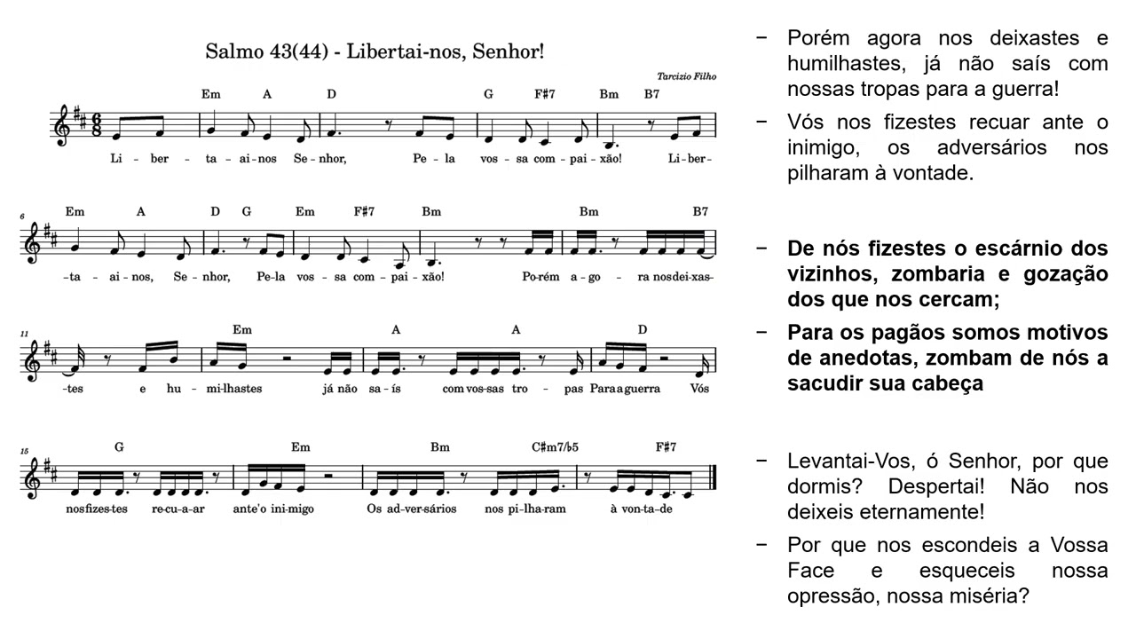 Libertai nos, Senhor! - Salmo 43(44)