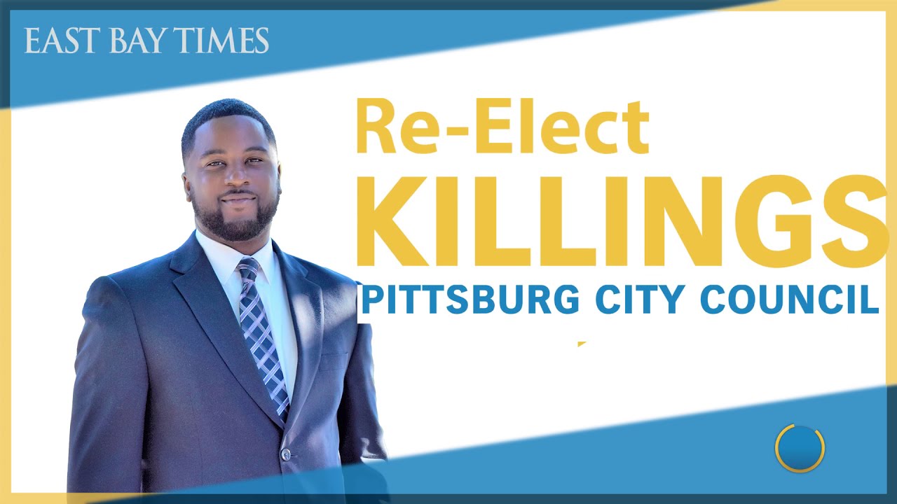 Re Elect Jelani Killings 2020 - East Bay Times Endorsement