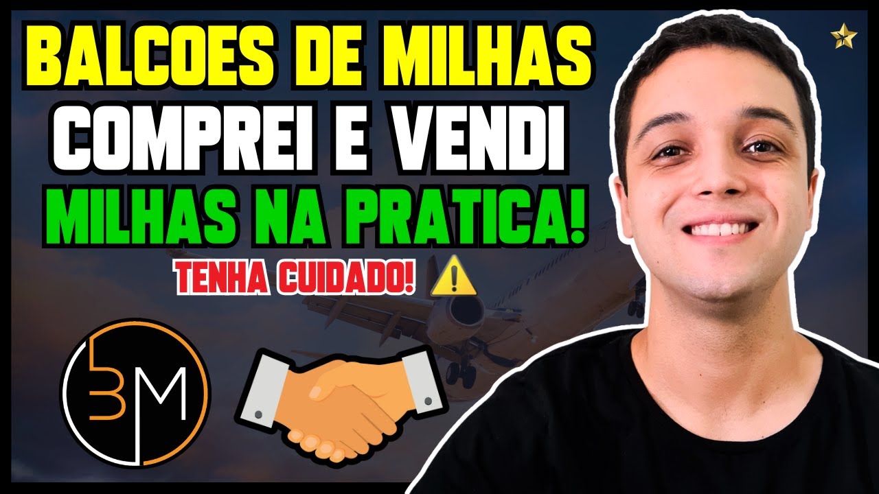 Compra e Venda de Milhas em BALC&Atilde;O DE MILHAS | Tutorial Pr&aacute;tico para negociar milhas com SEGURAN&Ccedil;A!