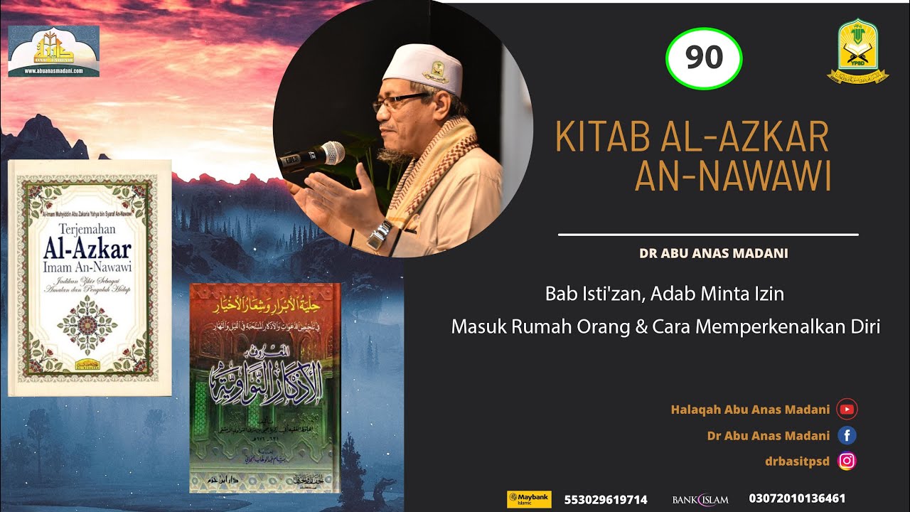 AAM 2023 Al-Azkar An-Nawawi (90) Adab Minta Izin Masuk Rumah Orang & Cara Memperkenalkan Diri.