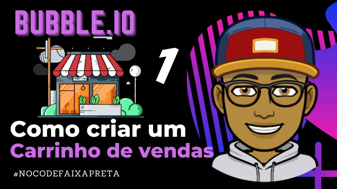 Criando um #Carrinhodevendas || custon state bubble.io || Parte 1
