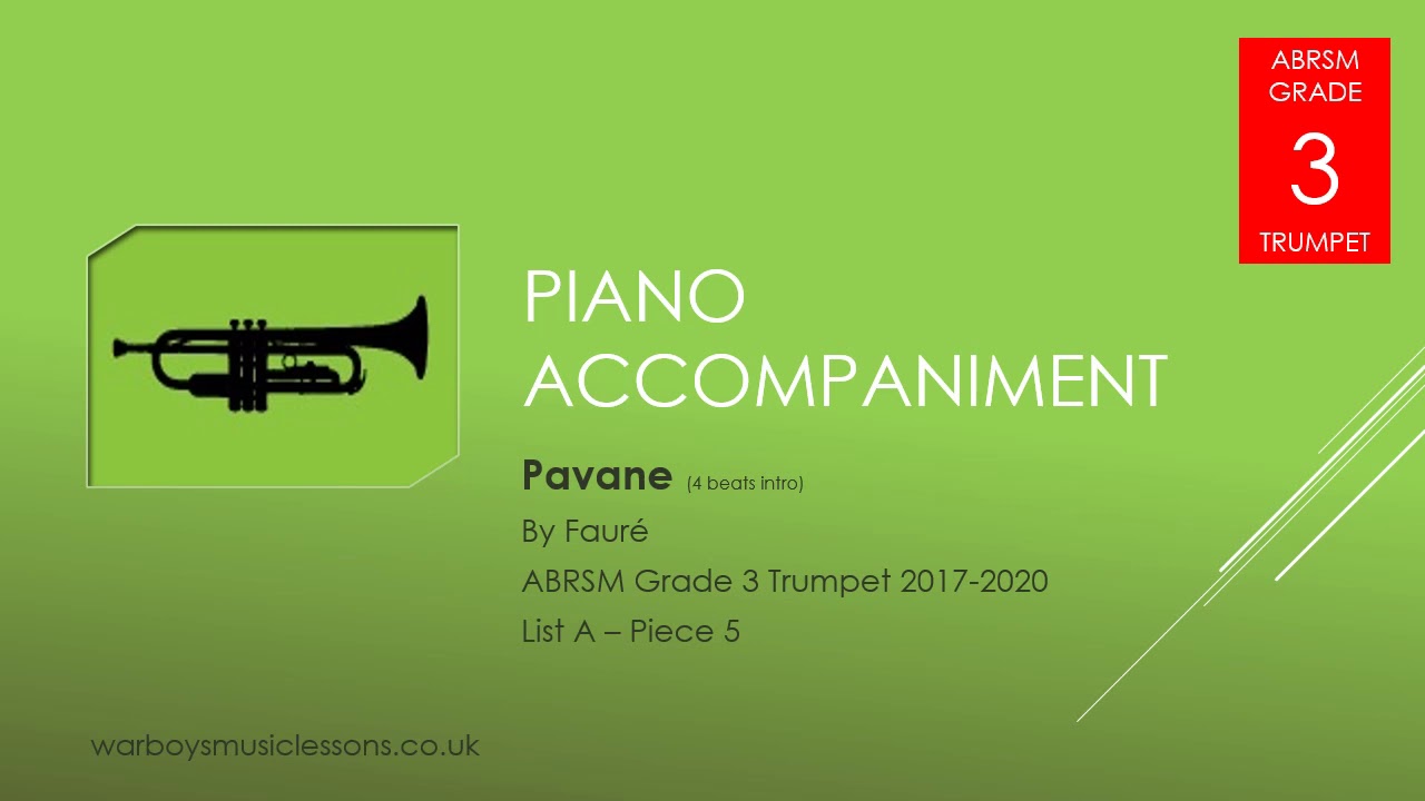 Piano Acompaniment - Pavane by Faur&eacute; - ABRSM Grade 3 Trumpet 2017-2020 - List A:5