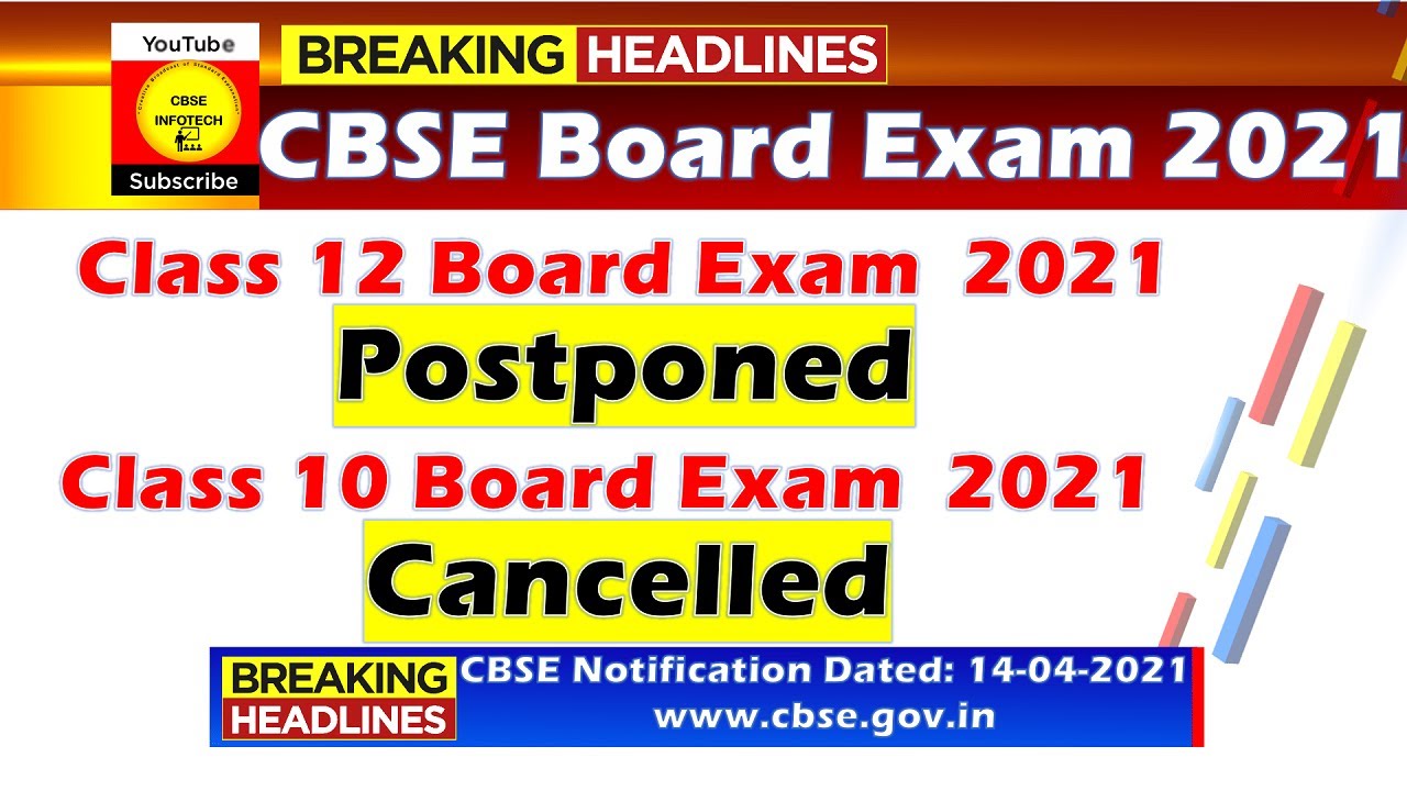 CBSE Board Exam 2021 Postponed for class 12 & cancelled for class 10 | CBSE Notification 14-04-2021