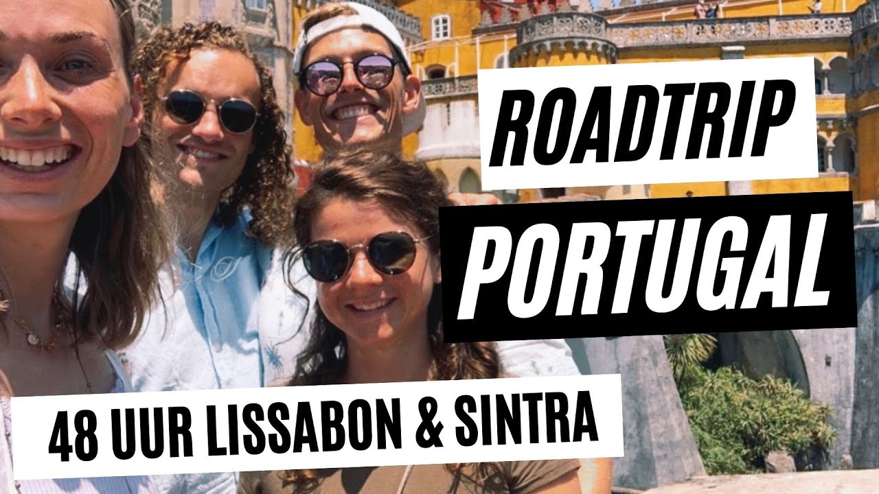 LISSABON EN SINTRA IN 48 UUR |  Surfen en Roadtrippen in Lissabon en Sintra met IndieCampers