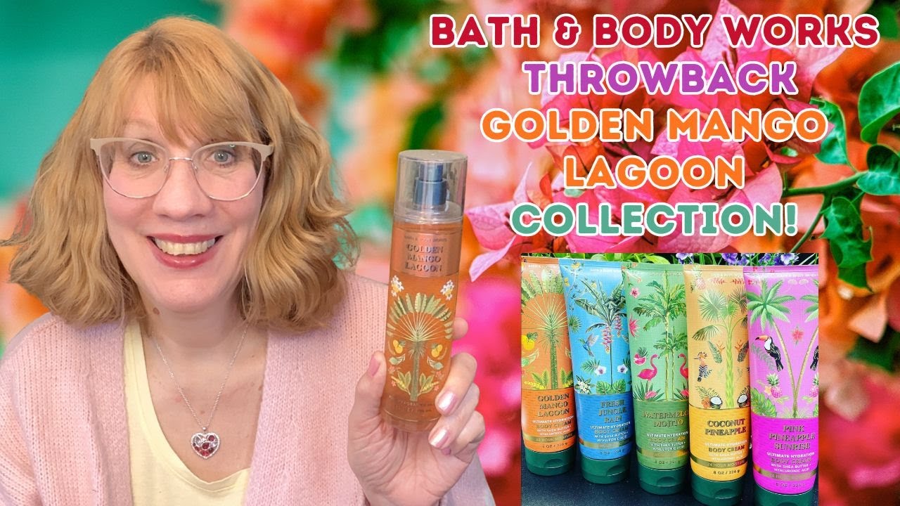 Bath & Body Works Throwback Golden Mango Lagoon Collection!