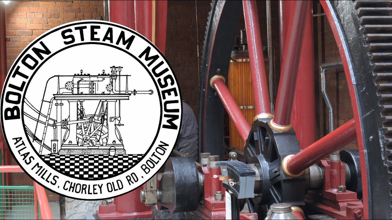 BOLTON STEAM MUSEUM - HOME OF THE NORTHERN MILL ENGINE SOCIETY'S COLLECTION OF STEAM ENGINES