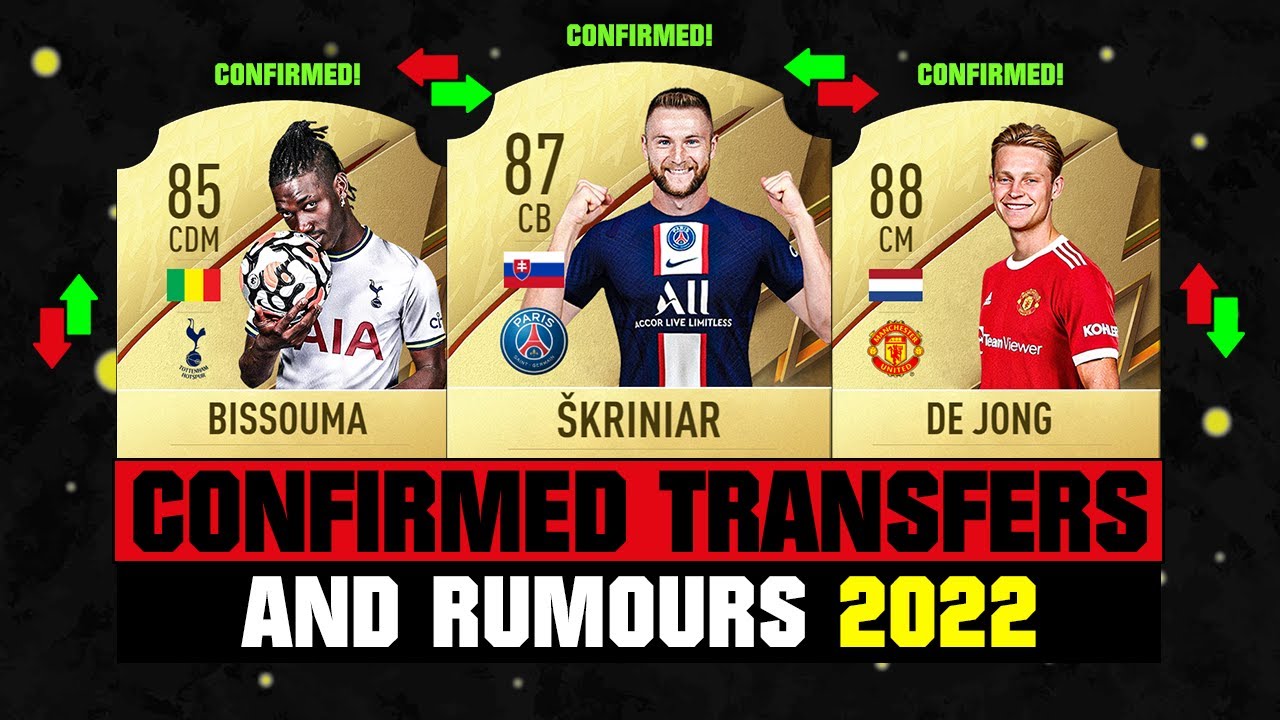 FIFA 22 | NEW CONFIRMED TRANSFERS & RUMOURS! 🤪🔥 ft. Skriniar, De Jong, Bissouma... etc
