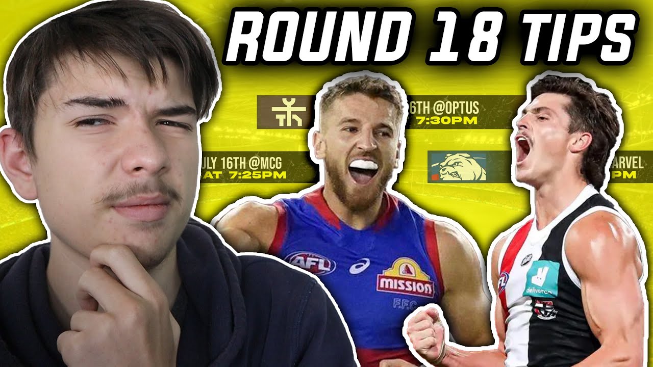 Round 18 AFL Tips + Predictions 2022